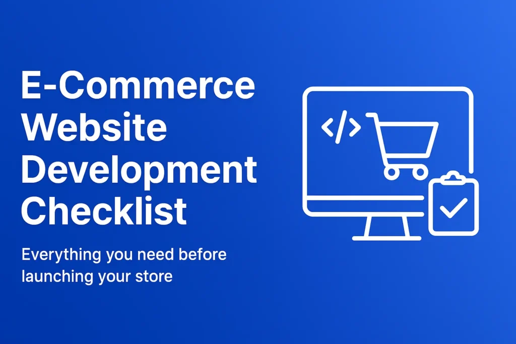 A visual checklist for e-commerce website development, featuring essential steps and a shopping cart icon for store launch preparation.