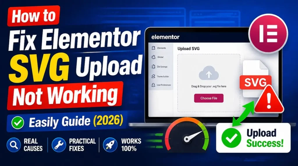 Step-by-step guide to fix Elementor SVG upload not working error in WordPress