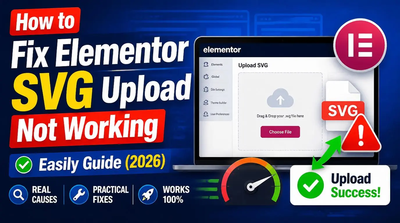 Step-by-step guide to fix Elementor SVG upload not working error in WordPress