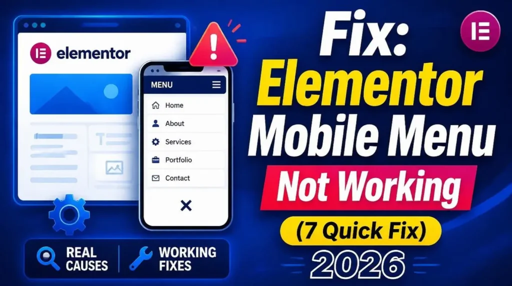 Fixing broken Elementor mobile menu on a smartphone interface with 7 quick solutions.