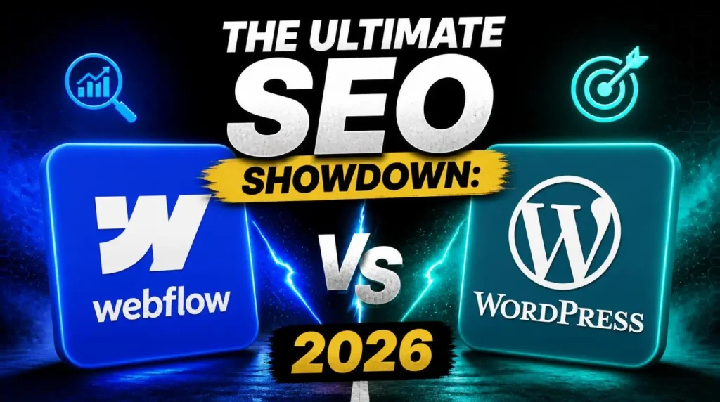 Webflow vs WordPress comparison for SEO, performance, and website development in 2026.