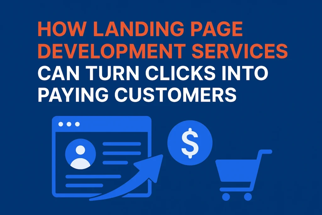 Illustration showing how landing page development services can convert clicks into paying customers, with a web browser icon, an arrow pointing upward, a dollar sign, and a shopping cart